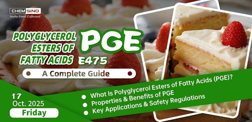 Polyglycerol Esters of Fatty Acids PGE